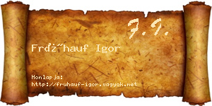 Frühauf Igor névjegykártya